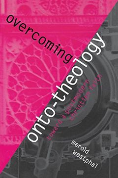 portada Overcoming Onto-Theology: Toward a Postmodern Christian Faith (Perspectives in Continental Philosophy) 