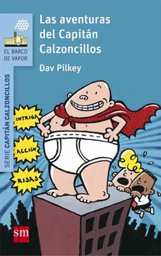 portada Las Aventuras del Capitán Calzoncillos