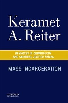 portada Mass Incarceration (Keynotes Criminology Criminal Justice)