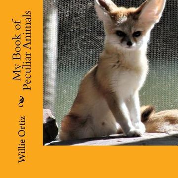 portada My Book of Peculiar Animals (en Inglés)