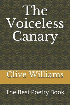 portada The Voiceless Canary: The Best Poetry Book (en Inglés)
