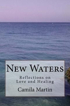 portada New Waters: Reflections on Love and Healing (en Inglés)