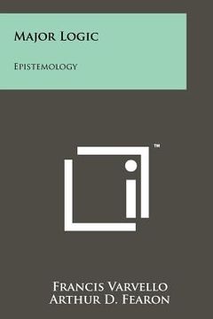 portada major logic: epistemology (en Inglés)