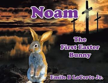 portada Noam-The First Easter Bunny (in English)
