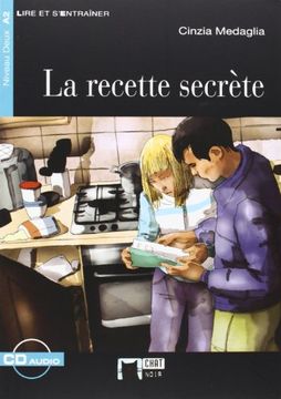 portada La Recette Secrete+cd (Chat Noir. Lire Et S'entrainer) (en Francés)