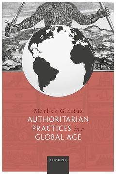 portada Authoritarian Practices in a Global Age (en Inglés)