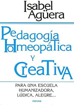 portada Pedagogia Homeopatica y Creativa (in Spanish)
