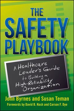 portada The Safety Playbook: A Healthcare Leader's Guide to Building a High-Reliability Organization