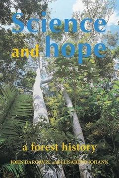 portada Science and Hope. A Forest History