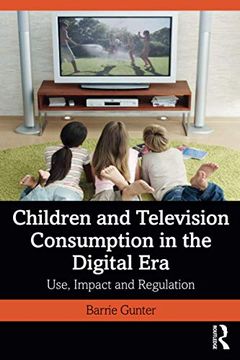 portada Children and Television Consumption in the Digital Era: Use, Impact and Regulation (en Inglés)