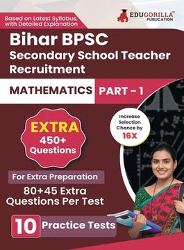 portada Bihar Secondary School Teacher Mathematics Book 2023 (Part I) Conducted by BPSC - 10 Practice Mock Tests (1200+ Solved Questions) with Free Access to (en Inglés)