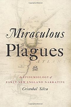 portada Miraculous Plagues: An Epidemiology of Early New England Narrative