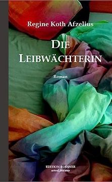 portada Die Leibwächterin: Roman (en Alemán)