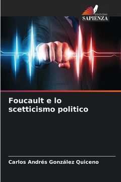portada Foucault e lo scetticismo politico (in Italian)