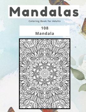 portada Mandalas Coloring Book for Adults 108 Mandala (en Inglés)