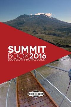 portada The Summit Book 2016: The Outdoor Society (en Inglés)