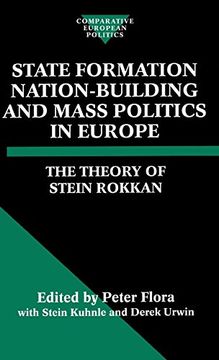 portada State Formation, Nation-Building, and Mass Politics in Europe (en Inglés)