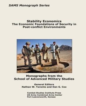 portada Stability Economics: The Economic Foundations of Security in Post-conflict Environments (en Inglés)