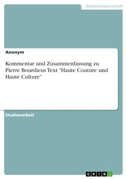 portada Kommentar und Zusammenfassung zu Pierre Bourdieus Text "Haute Couture und Haute Culture" (en Alemán)
