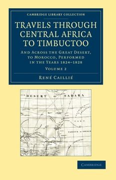 portada Travels Through Central Africa to Timbuctoo 2 Volume Set: Travels Through Central Africa to Timbuctoo - Volume 2 (Cambridge Library Collection - African Studies) (en Inglés)