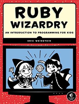portada Ruby Wizardry: An Introduction to Programming for Kids (in English)