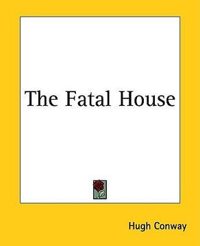 portada the fatal house (en Inglés)