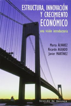 portada Estructura, Innovación y Crecimiento Económico. Una Visión Introductoria (in Spanish)