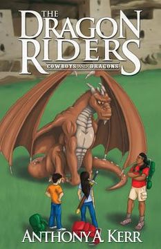 portada The Dragon Riders (Cowboys and Dragons Book 2) (in English)