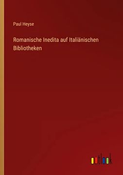portada Romanische Inedita auf Italiänischen Bibliotheken (in German)