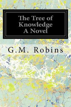 portada The Tree of Knowledge A Novel (en Inglés)