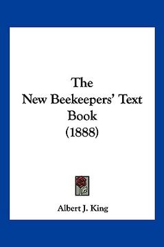 portada the new beekeepers' text book (1888) (en Inglés)