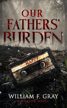 portada Our Fathers' Burden: A Horror Novel (en Inglés)