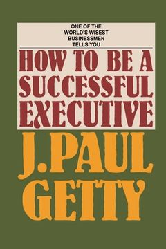 portada How to be a Successful Executive (in English)