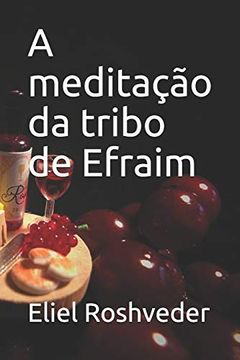 portada A Meditação da Tribo de Efraim (Série Meditação) (en Portugués)