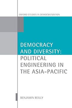 portada Democracy and Diversity: Political Engineering in the Asia-Pacific (Oxford Studies in Democratization) (en Inglés)