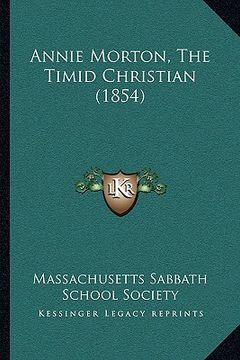 portada annie morton, the timid christian (1854) (in English)