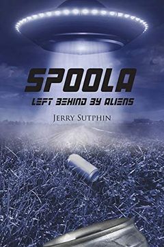 portada Spoola: Left Behind by Aliens 