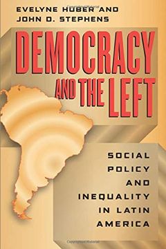 portada Democracy and the Left: Social Policy and Inequality in Latin America (in English)