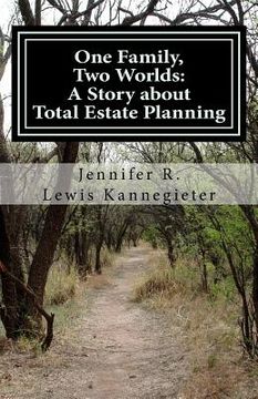 portada One Family, Two Worlds: A Story about Total Estate Planning (en Inglés)