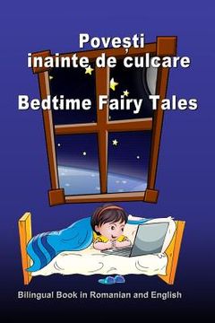 portada Povesti Inainte de Culcare. Bedtime Fairy Tales. Bilingual Book in Romanian and English: Dual Language Stories (Romanian and English Edition) 