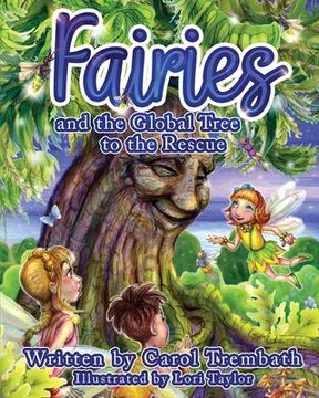 portada Fairies and the Global Tree to the Rescue: A Tale of the Fairy Flu