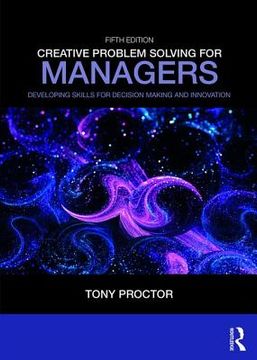 portada Creative Problem Solving for Managers: Developing Skills for Decision Making and Innovation (in English)