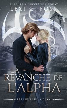 portada La Revanche de l'Alpha: Une Romance Paranormale (en Francés)