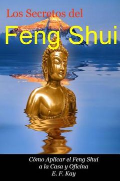 portada Los Secretos del Feng Shui: Cómo Adaptar el Feng Shui a la Casa y Oficina