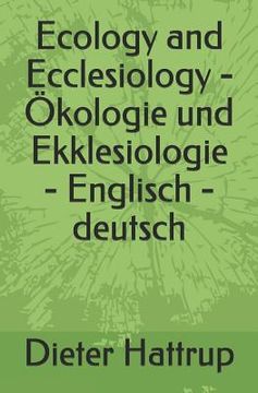 portada Ecology and Ecclesiology - Ökologie Und Ekklesiologie - Englisch - Deutsch (en Alemán)