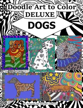 portada Doodle Art to Color Deluxe: Dogs (en Inglés)
