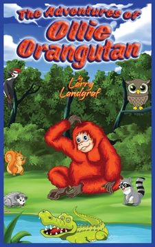 portada The Adventures of Ollie Orangutan (en Inglés)
