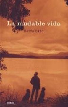 La Mudable Vida