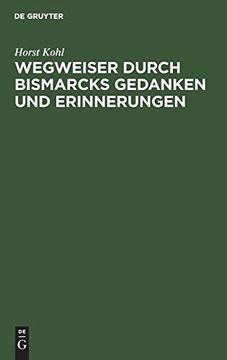 portada Wegweiser Durch Bismarcks Gedanken und Erinnerungen (in German)