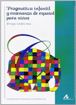 portada Pragmática infantil y enseñanza de español para niños (Cuadernos de didáctica del español/LE)